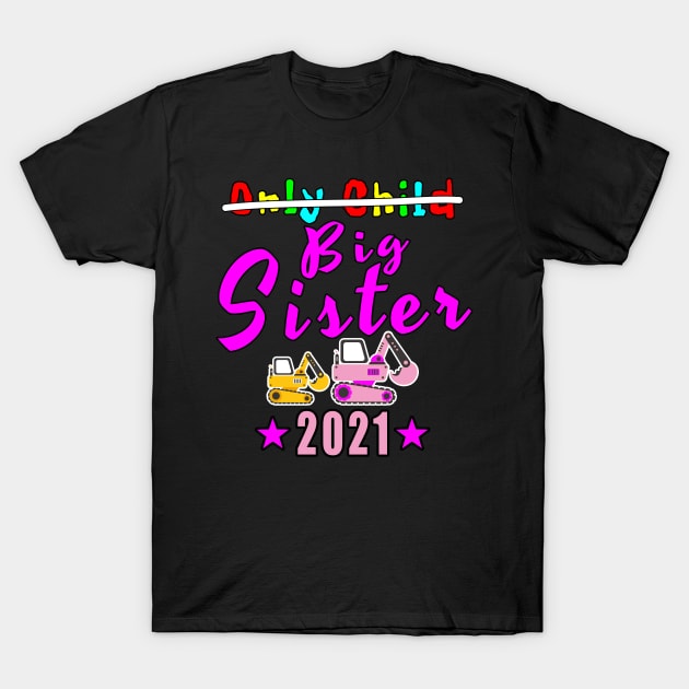 Only Child Big Sister 2021 T-Shirt by Mamon